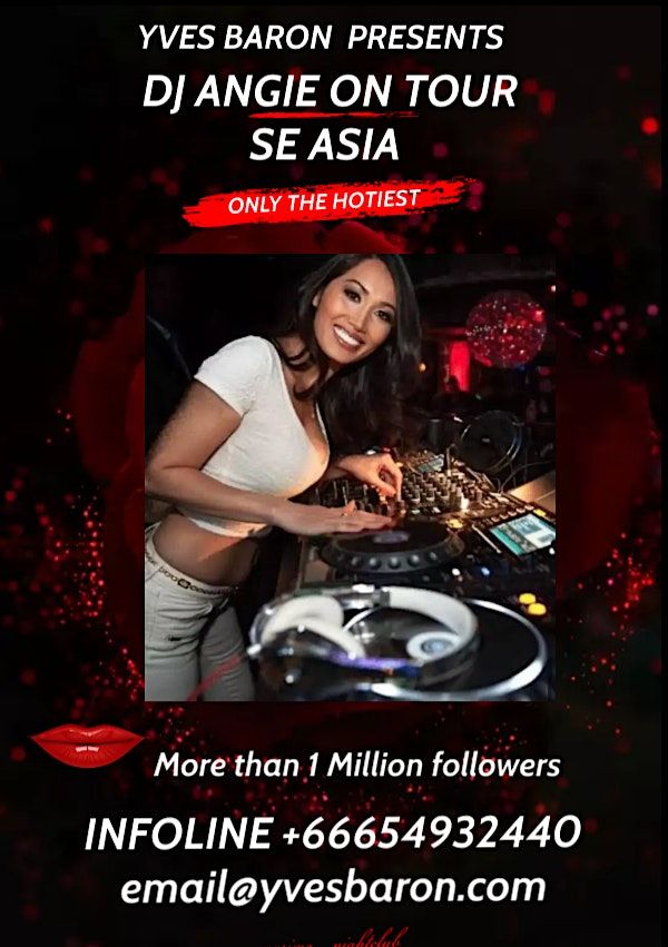 UNLEASH THE BEAT DJ ANGIE SE ASIA TOUR BY YVES BARON