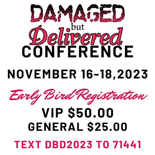 Damaged But Delivered Conference