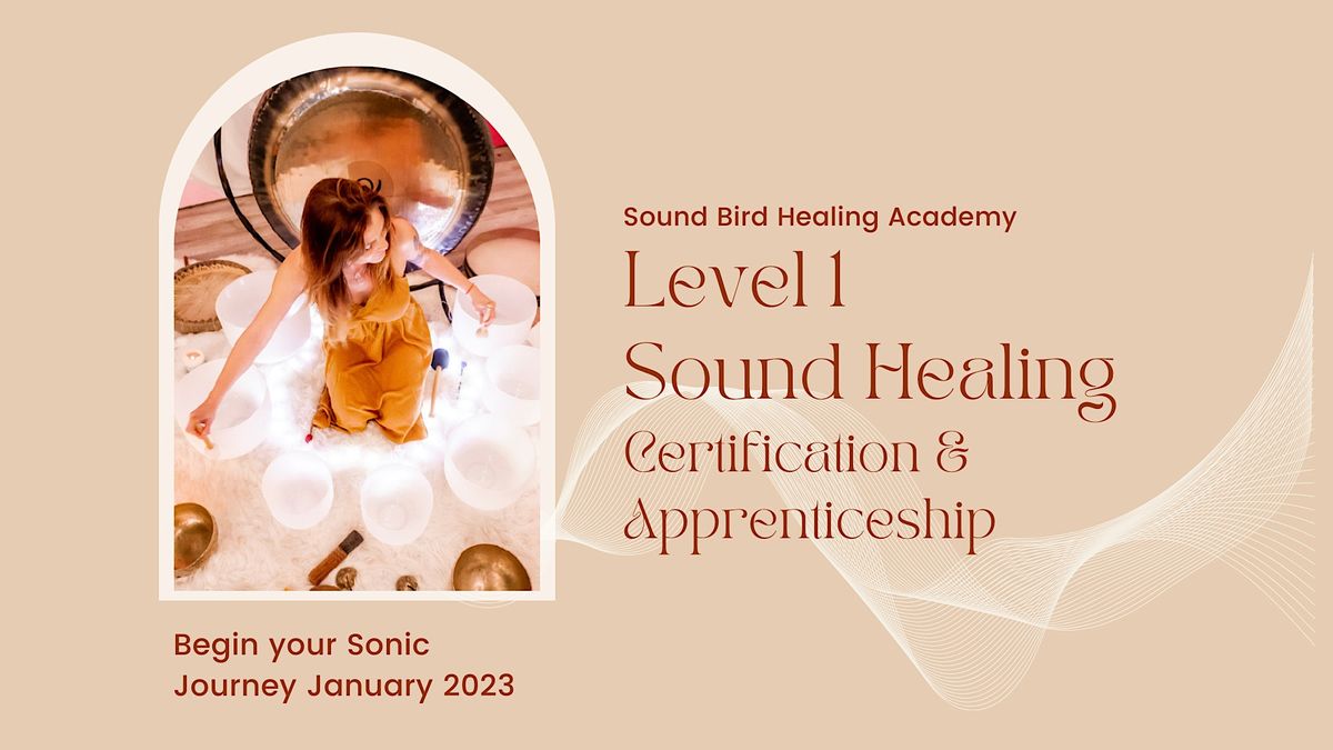Copy of Sound Healer Level 1 Training and Apprenticeship