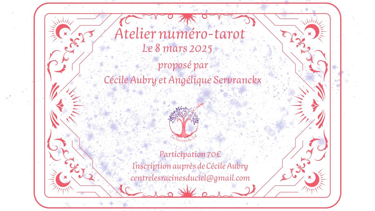 Mieux se connaitre par la num\u00e9rologie et le tarot