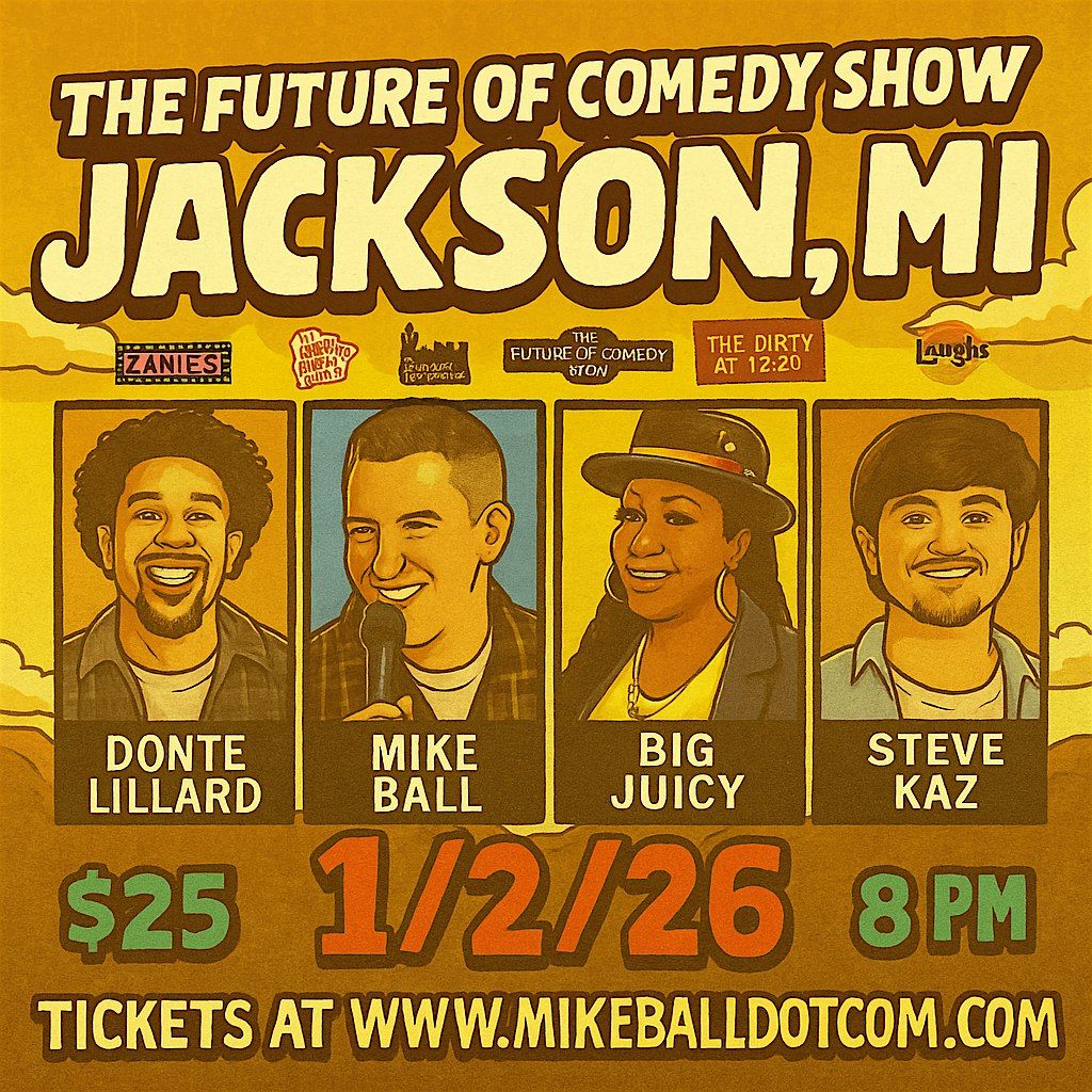 The Future of Comedy Show at The Brass Rail (Jackson,MI)