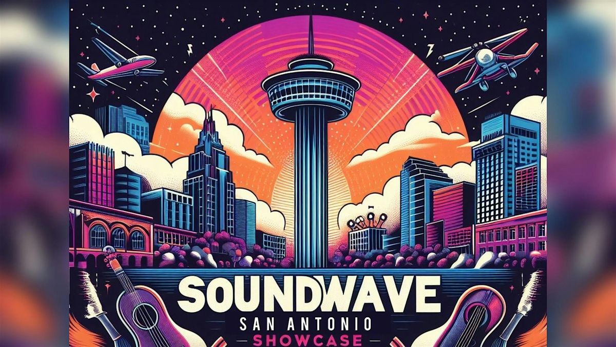 SoundWave San Antonio Music Showcase - Sept 7