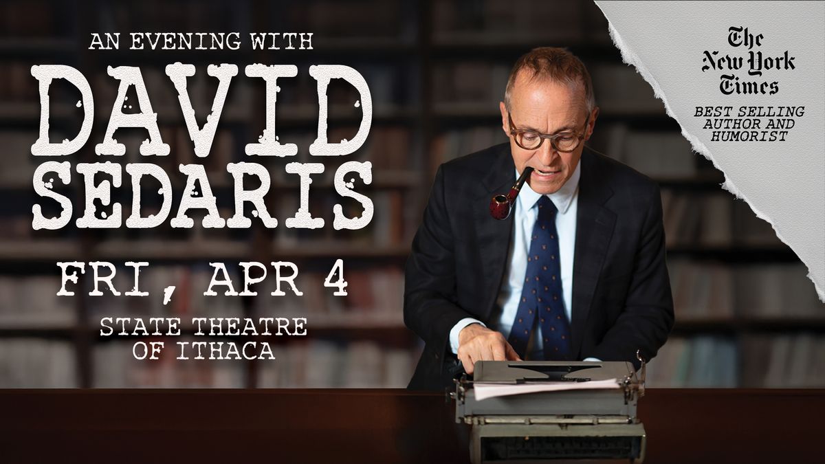 An Evening with David Sedaris at the State Theatre of Ithaca