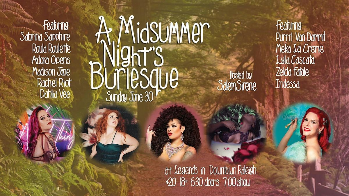 A Midsummer Nights Burlesque Show