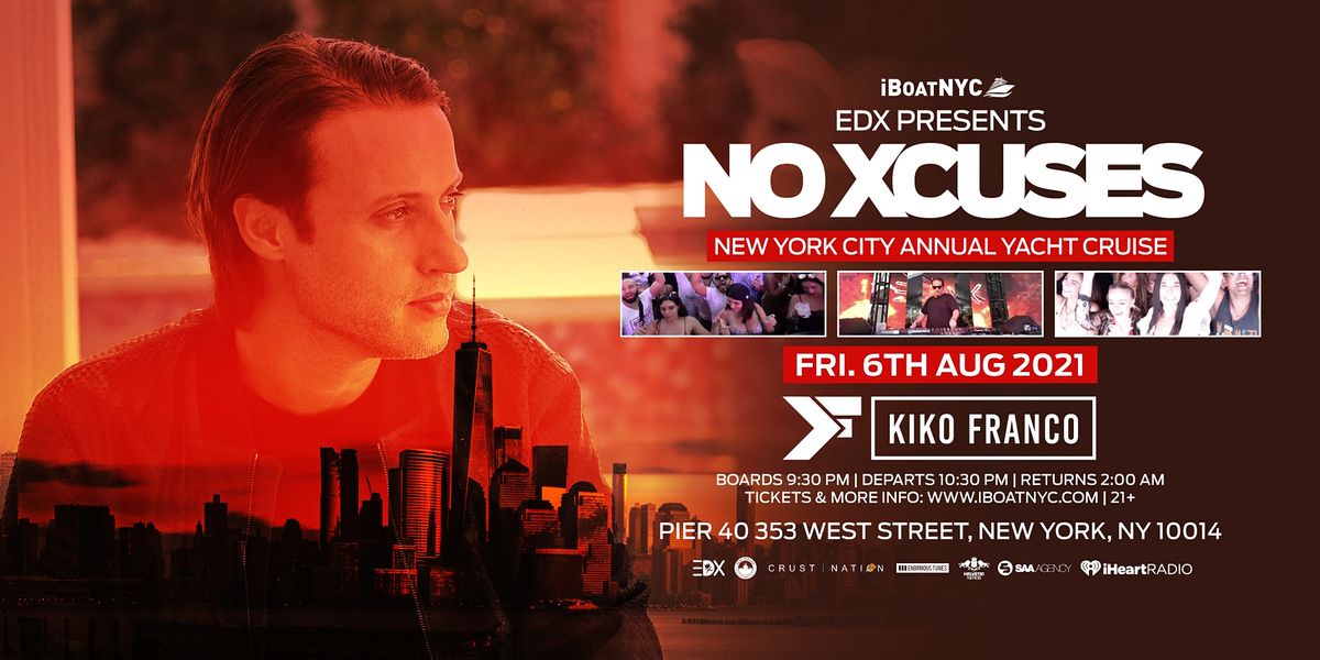 *SOLD OUT *EDX Presents NO XCUSES Annual Yacht Cruise NYC *
