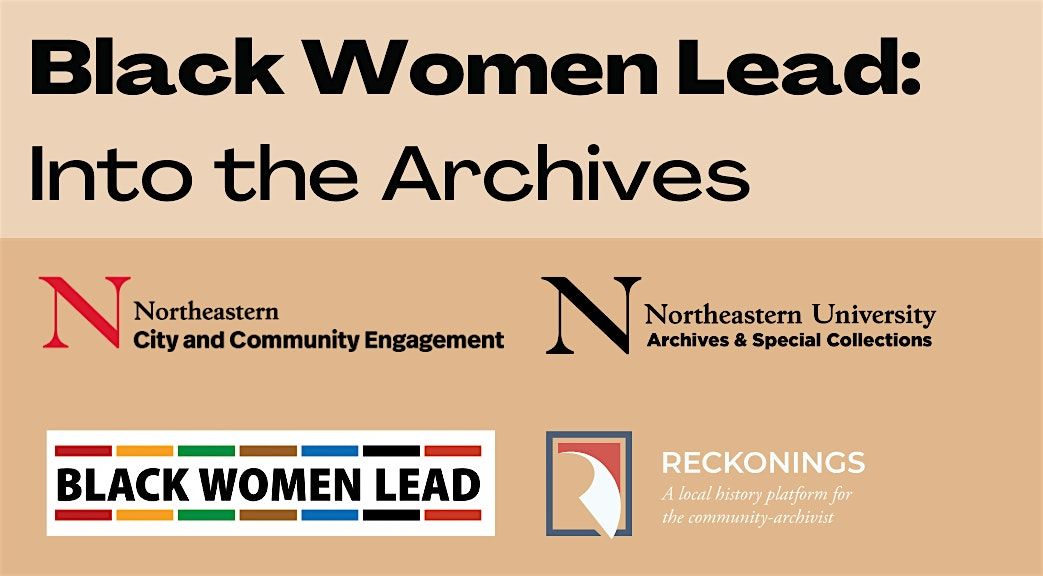 Black Women Lead: Into the Archives