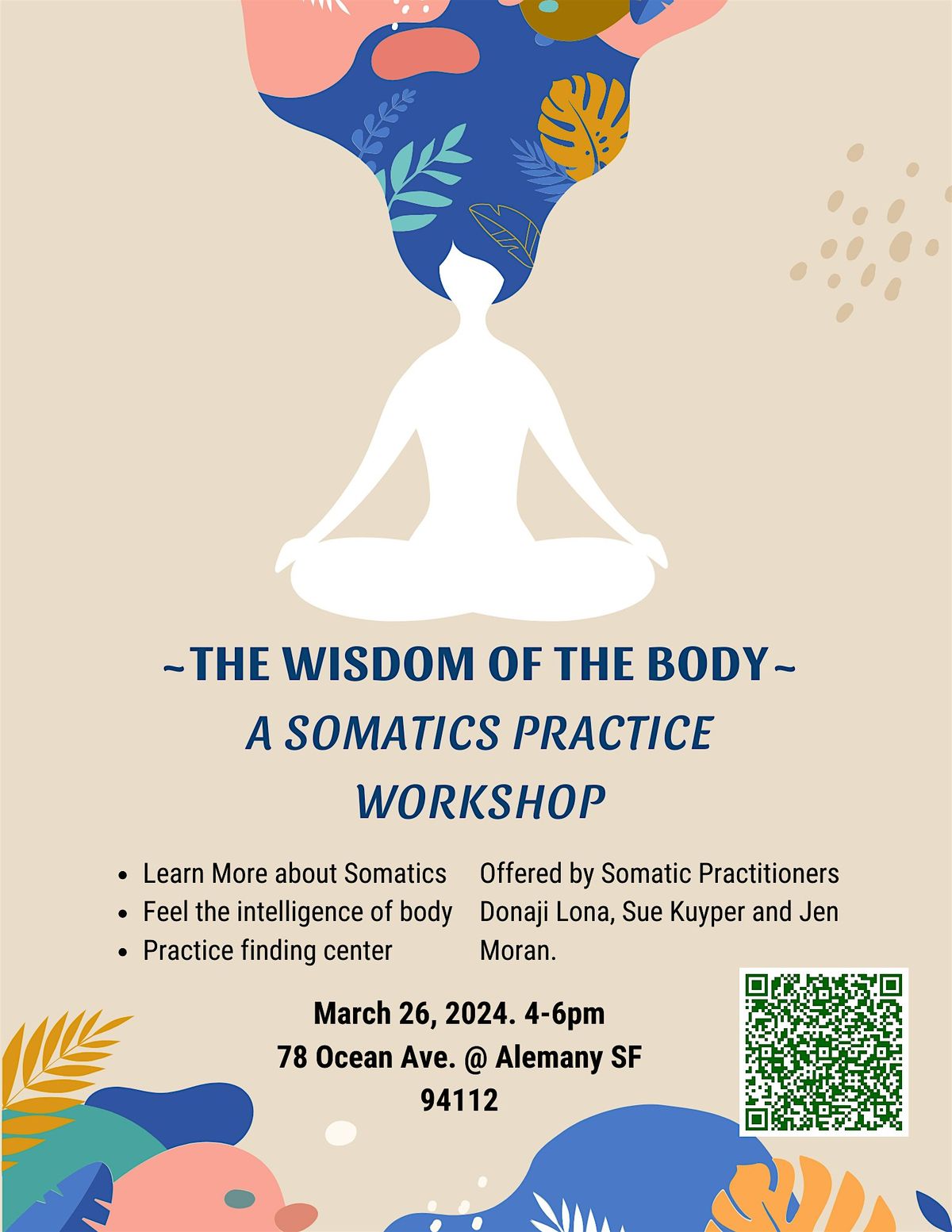 The Wisdom of the Body- A Somatics Practice Workshop