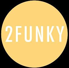 Forever 54 presents "2FUNKY"