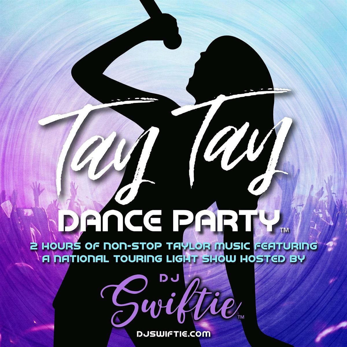 Tay Tay Dance Party! w\/ DJ Swiftie