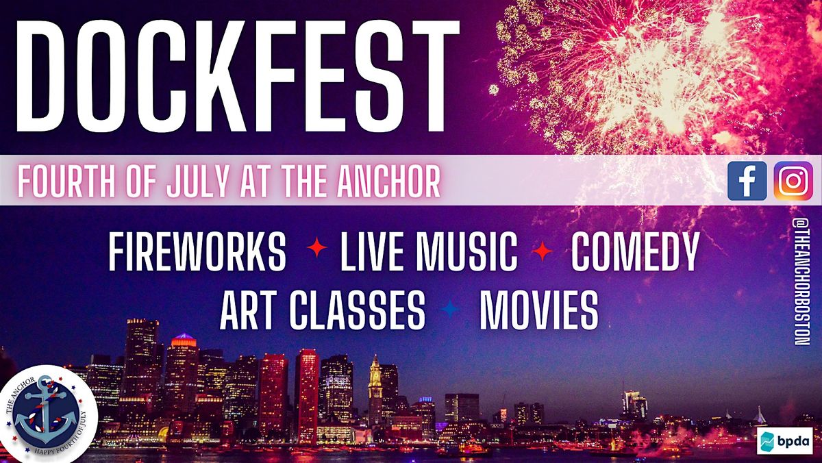 Dockfest: Fourth of July @ The Anchor