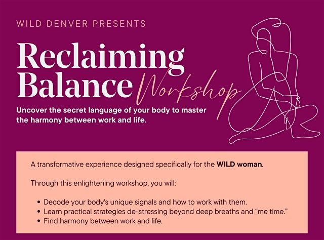 Reclaiming Balance Workshop