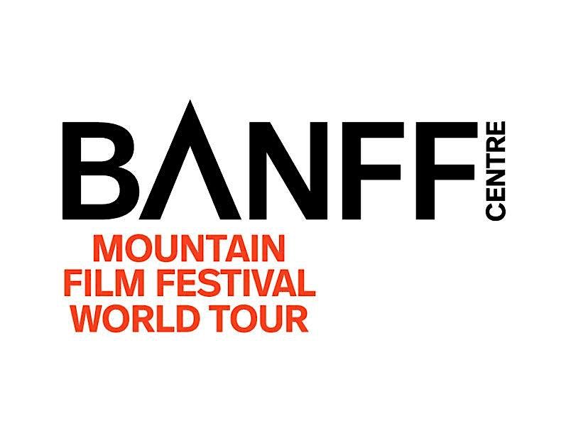Banff Mountain Film Festival World Tour- Fall 2023- San Diego