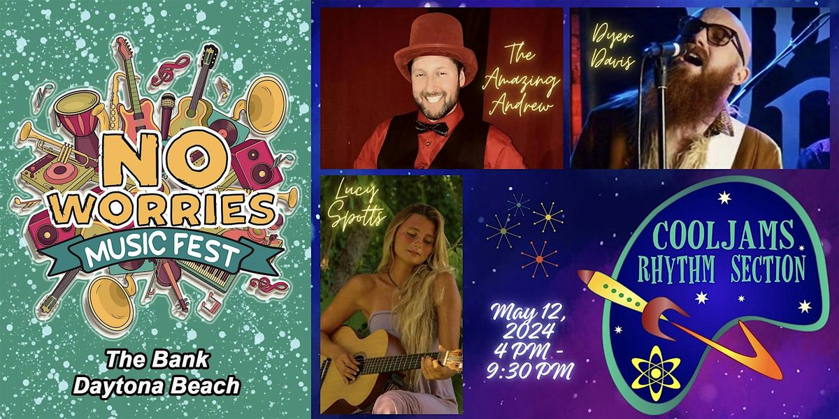 No Worries Music Fest - Sunday, May 12