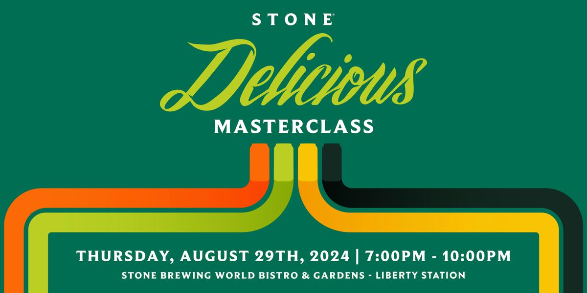 Stone Delicious Masterclass