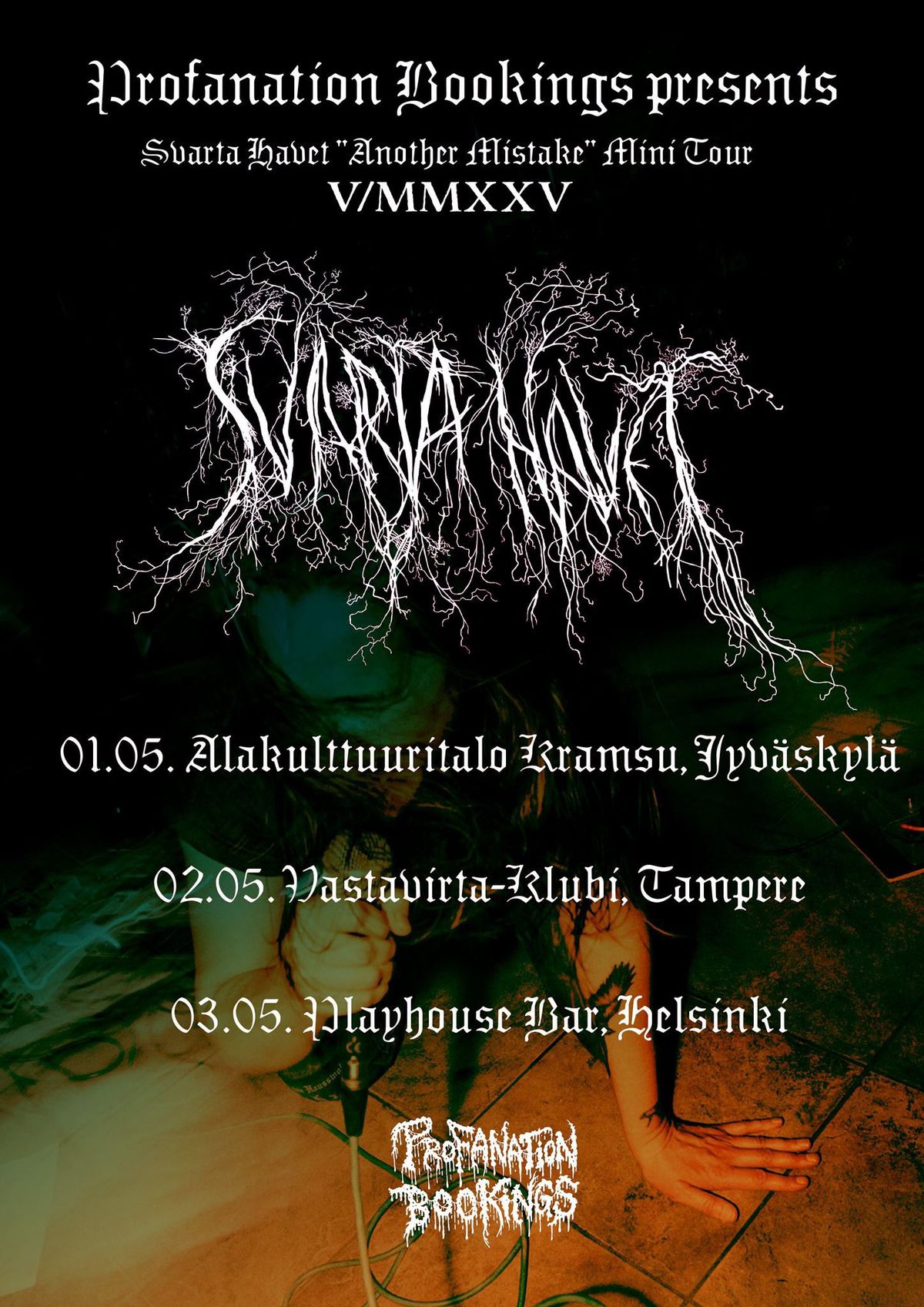 Profanation Bookings presents: Svarta Havet, Rats Will Feast, Sukupuutto, M\u00f6rv