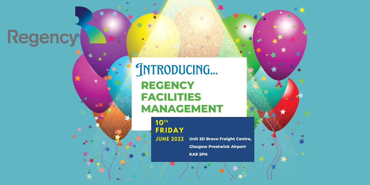 Introducing Regency Facilities Management, KA9 2PH, Prestwick, 10 June 2022