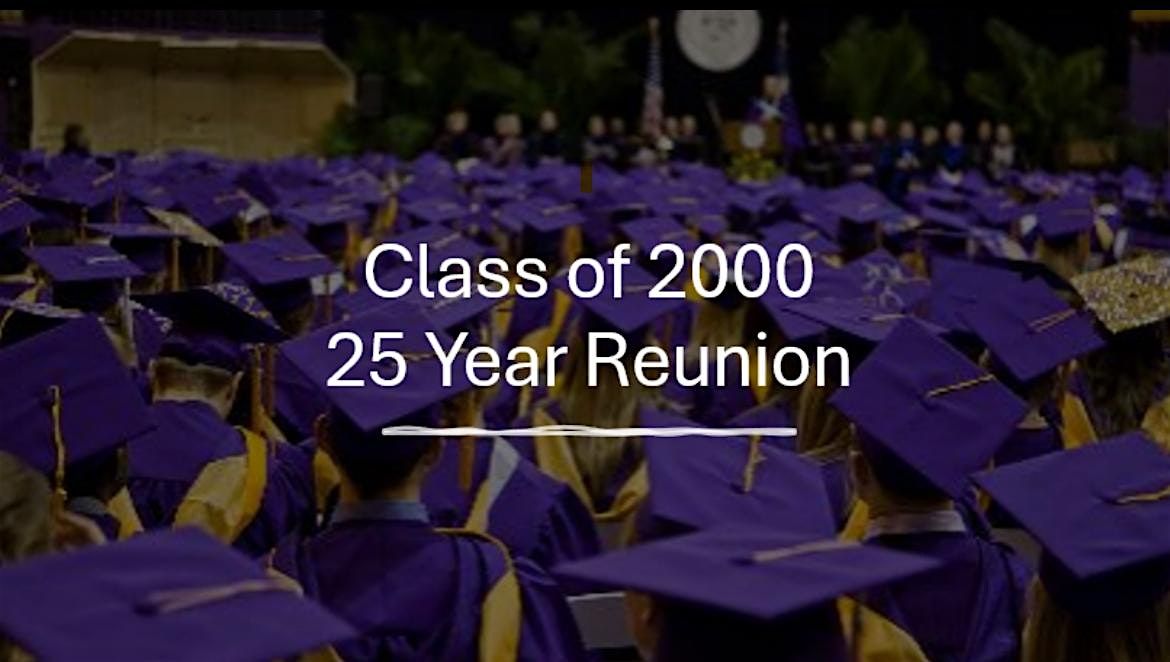 Class of 2000 Reunion