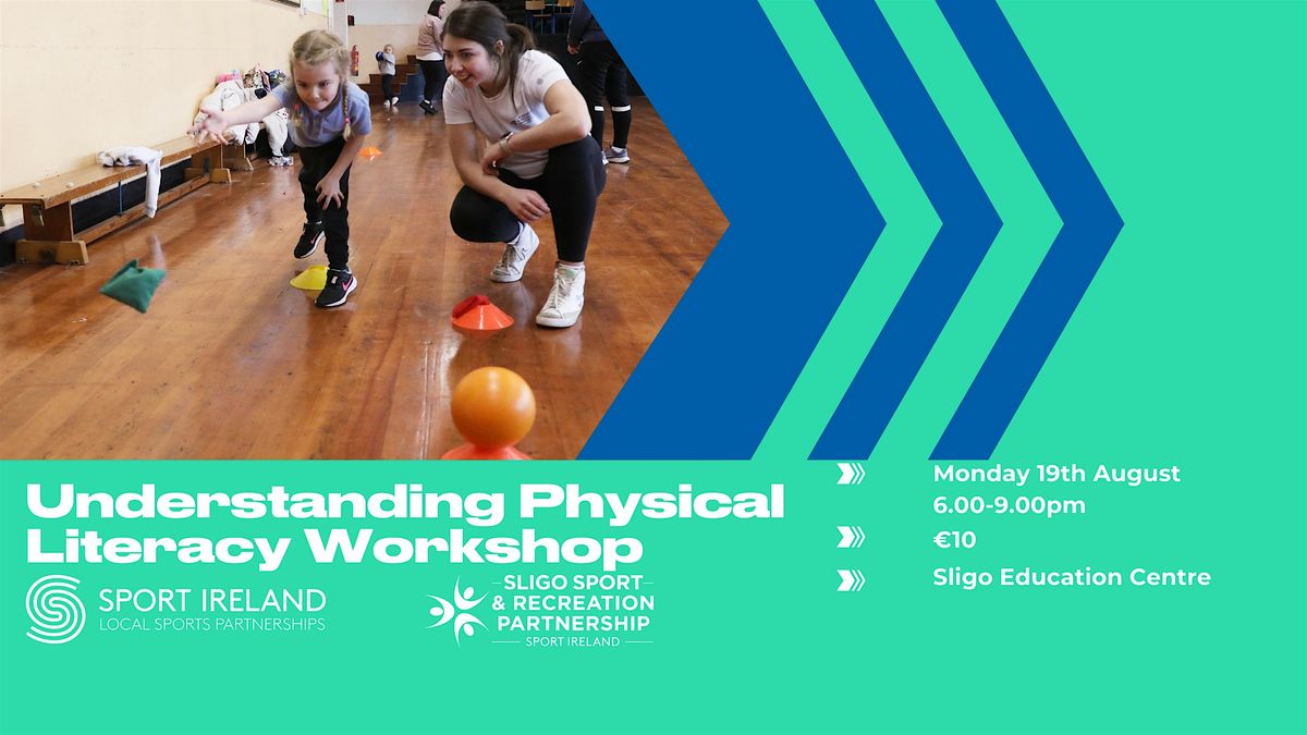 Understanding Physical Literacy Workshop