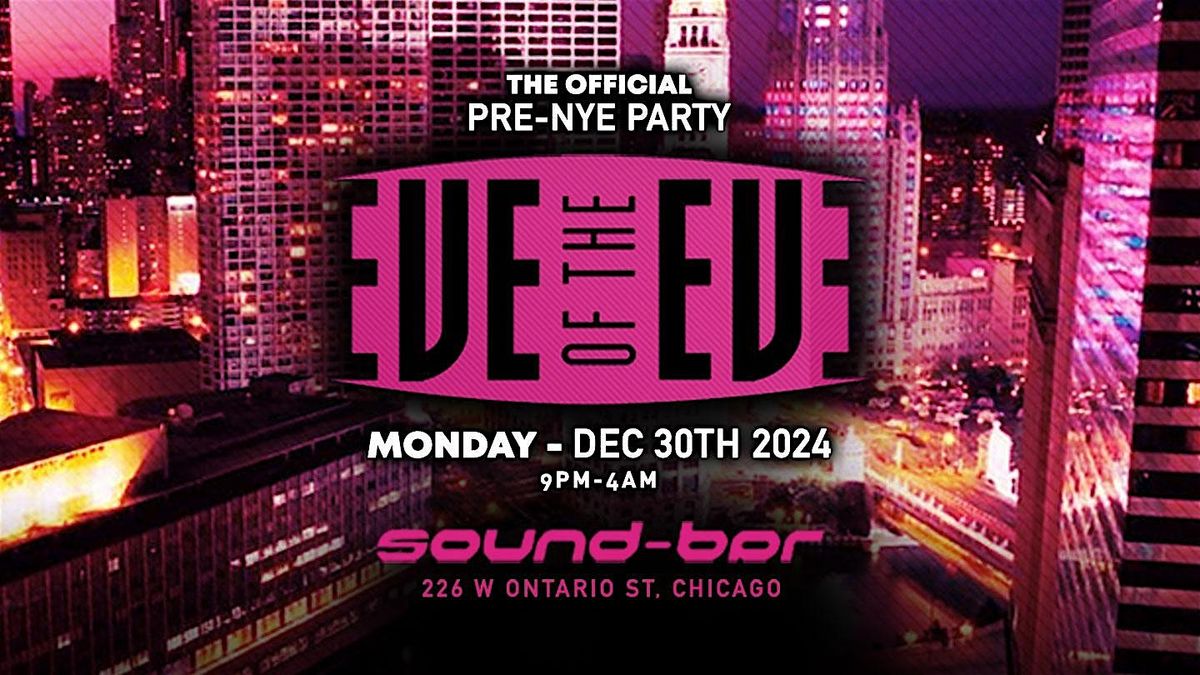 FREE Eve of the Eve Party at Sound-Bar Nightclub on Monday, December 30