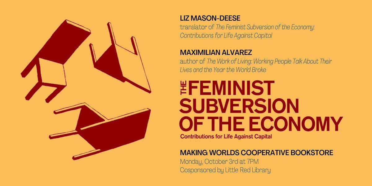 Feminist Subversion of the Economy: Contributions for Life Against Capital