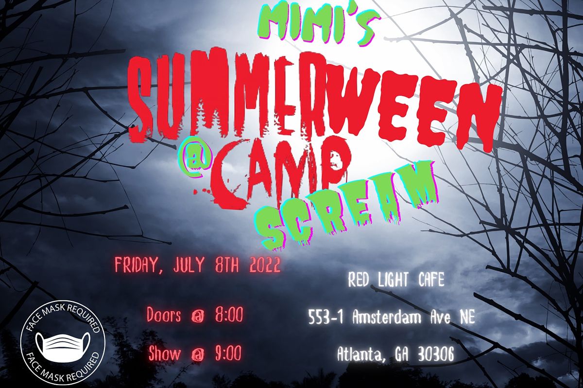 MiMi's Summerween @ Camp Scream