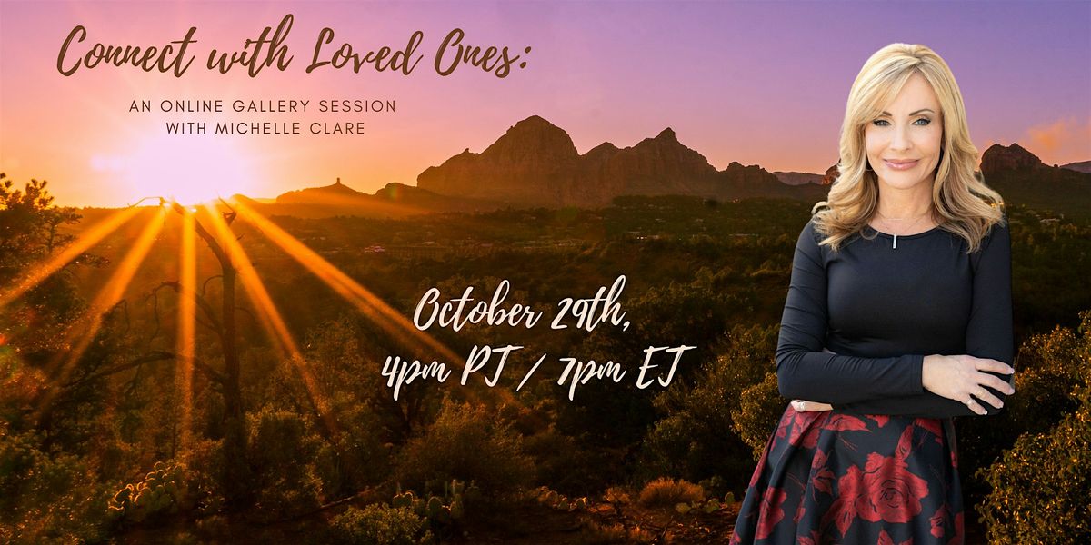 Connect with loved ones - Online Gallery Session with Michelle Clare