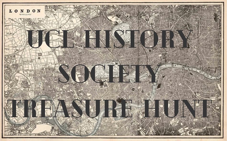 UCL History Society Treasure Hunt