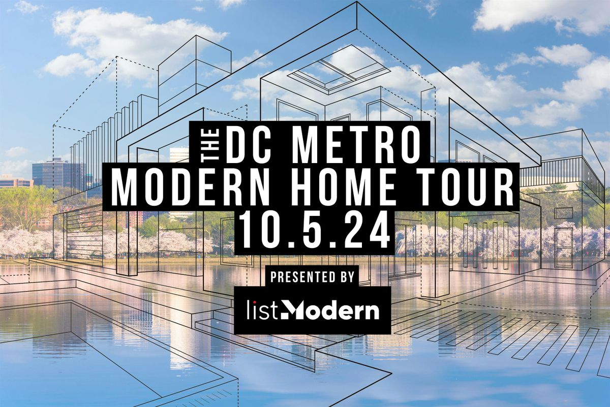 2024 DC Metro Modern Home Tour presented by listModern