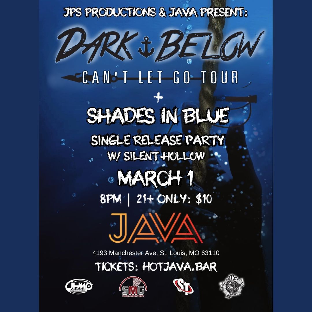 Dark Below "Can't Let Go Tour" & Shades In Blue Single Release Party