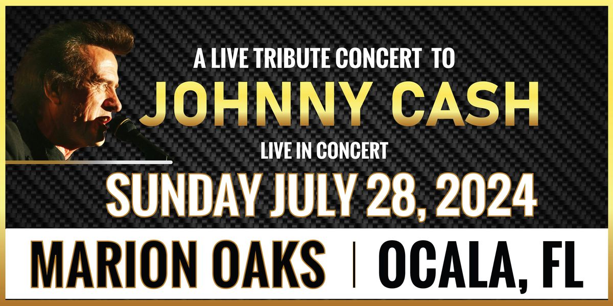 A Live Tribute Concert To JOHNNY CASH