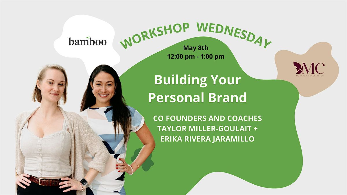Workshop Wednesday Detroit - Building Your  Personal Brand
