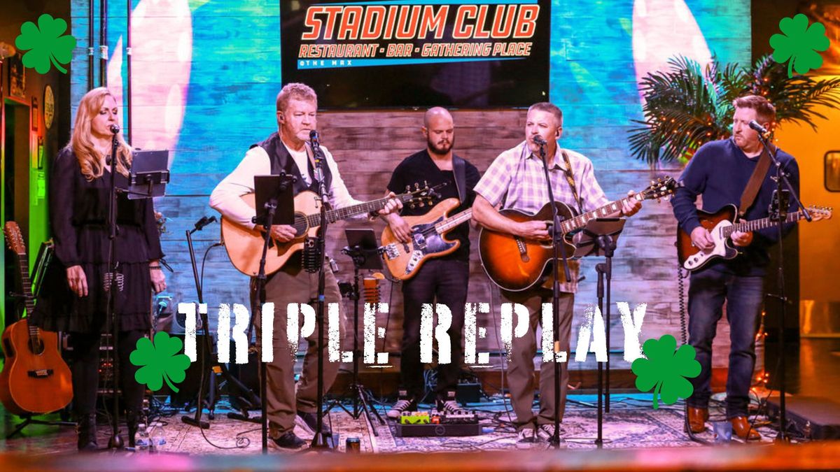 Triple Replay @ Stadium Club at the Max