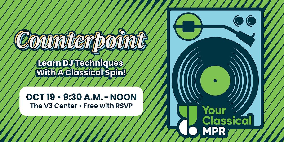 YourClassical MPR Presents: Counterpoint