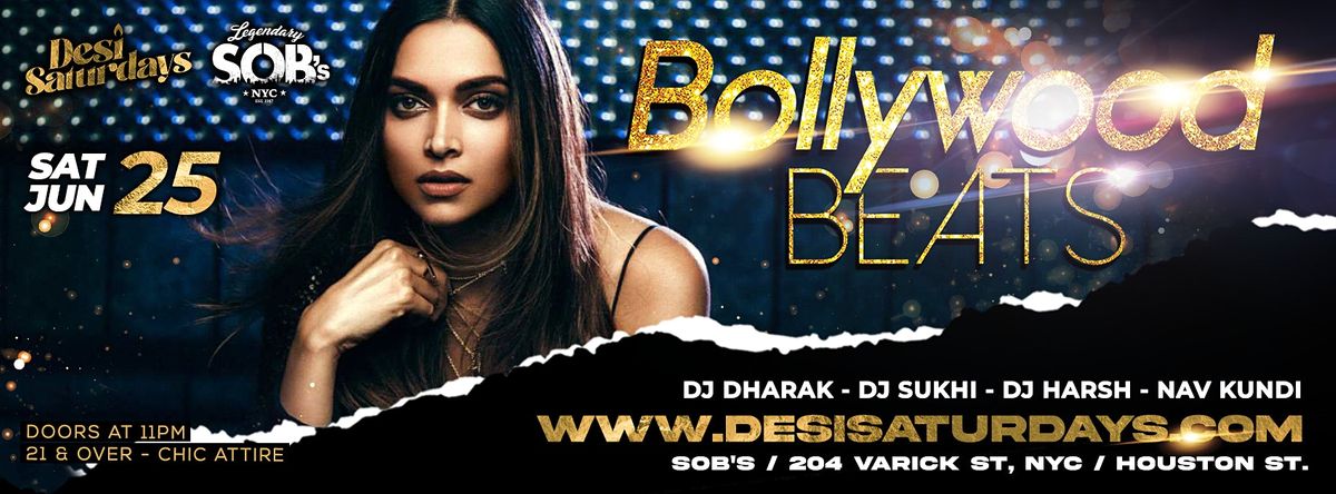 Desi Saturdays - Bollywood Party @ The World Famous SOB's