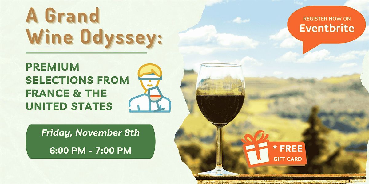 A Grand Wine Odyssey: Premium Selections from France & the United States