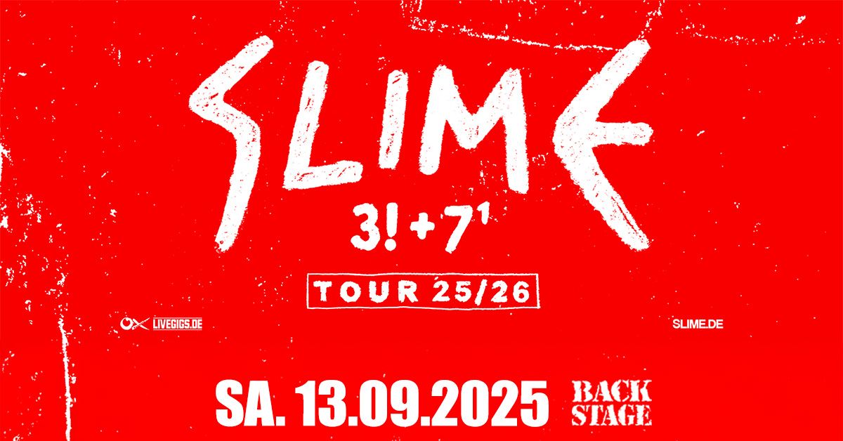 SLIME TOUR | 25\/26 | BACKSTAGE M\u00dcNCHEN 2025