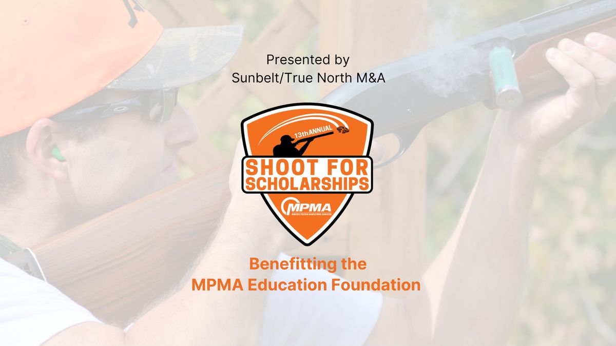 13th Annual Shoot for Scholarships presented by Sunbelt\/True North M&A