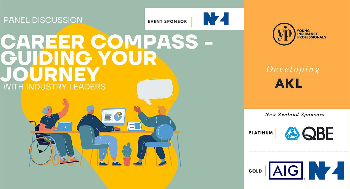YIPs AKL Presents: Career Compass \u2013 Guiding your journey