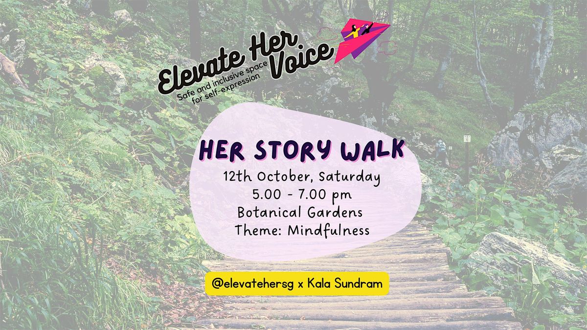 Women Empowerment Walk - HER Story