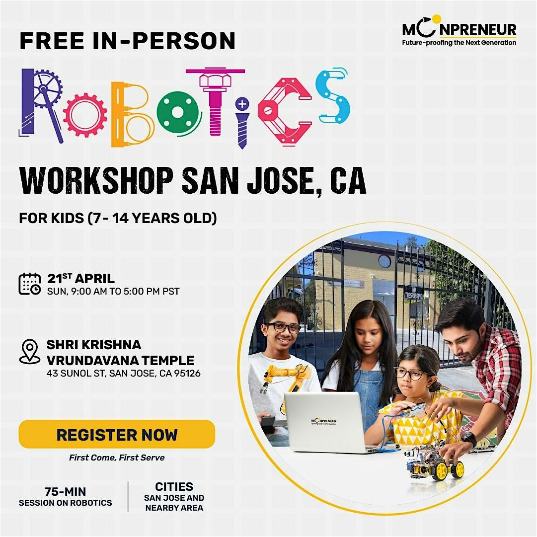 In-Person Free Robotics Workshop For Kids, San Jose, CA (7-14 Yrs)