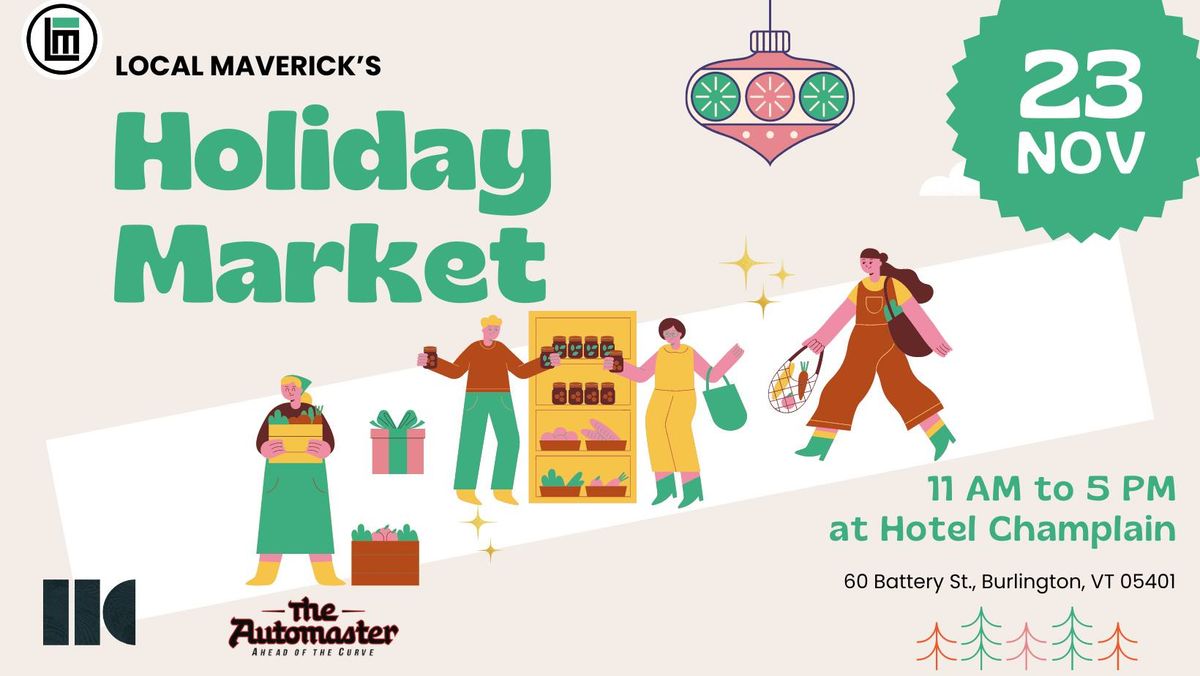 Local Maverick's Holiday Market! At Hotel Champlain