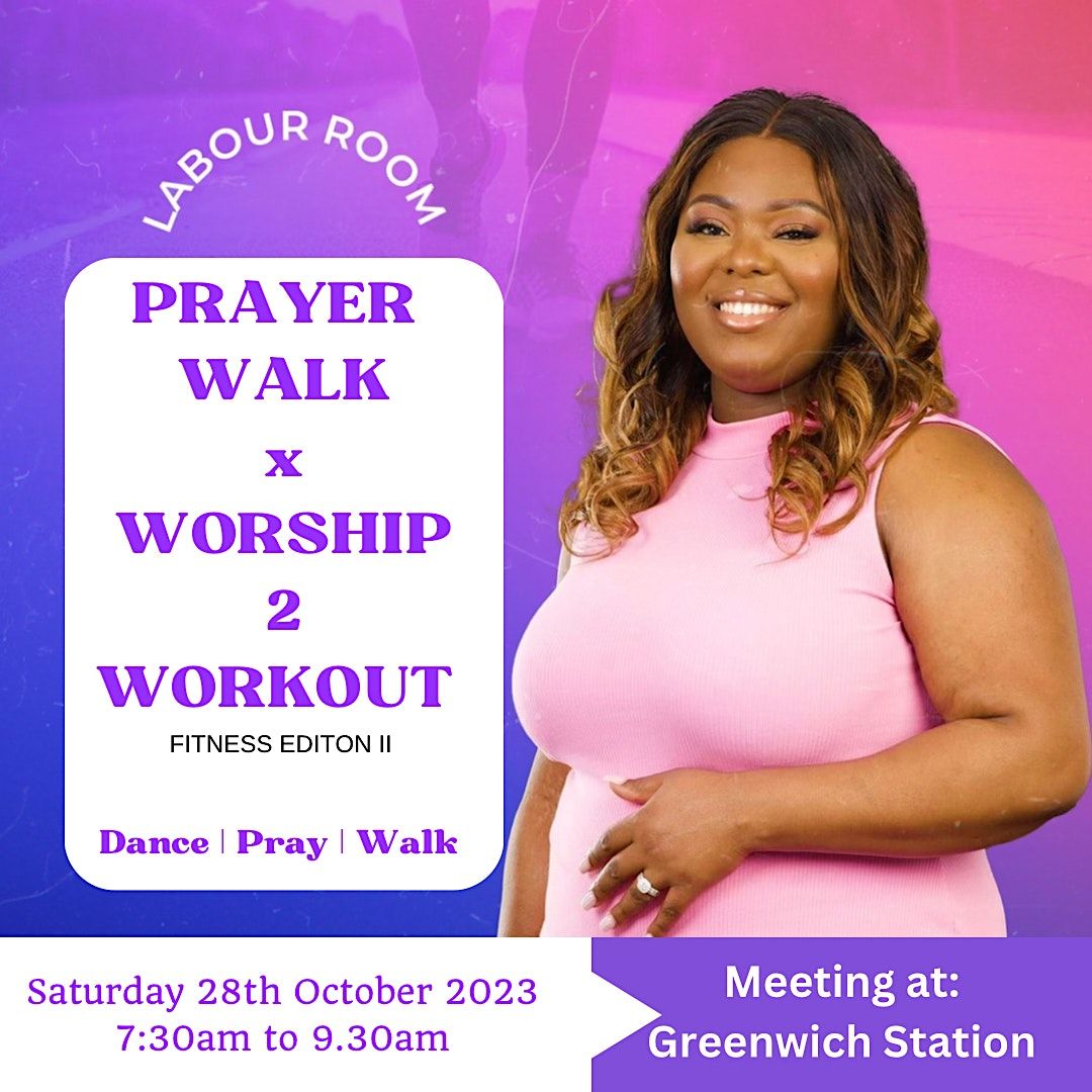 Elect Ladies Prayer Walk - Worship to Workout - Fitness Edition