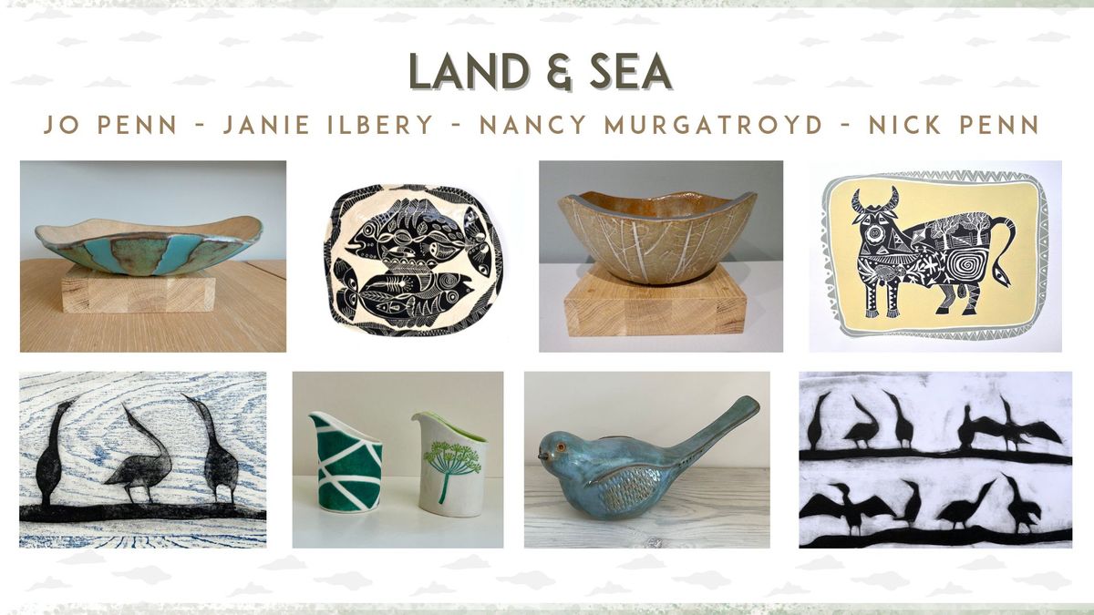 Jo Penn, Janie Ilbery, Nancy Murgatroyd and Nick Penn: Land & Sea