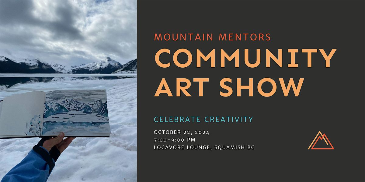 Mountain Mentors Community Art Show 2024