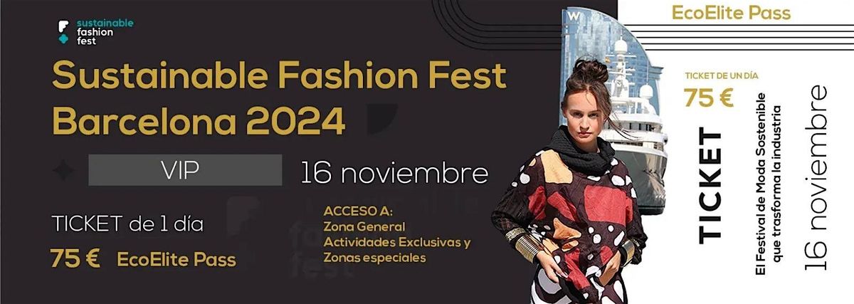 SUSTAINABLE FASHION FEST BARCELONA 2024