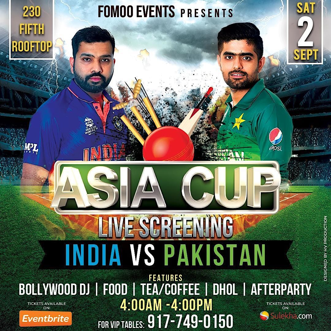 INDIA VS PAKISTAN ASIA CUP SCREENING - CRICKET BOLLYWOOD PARTY - 9\/2