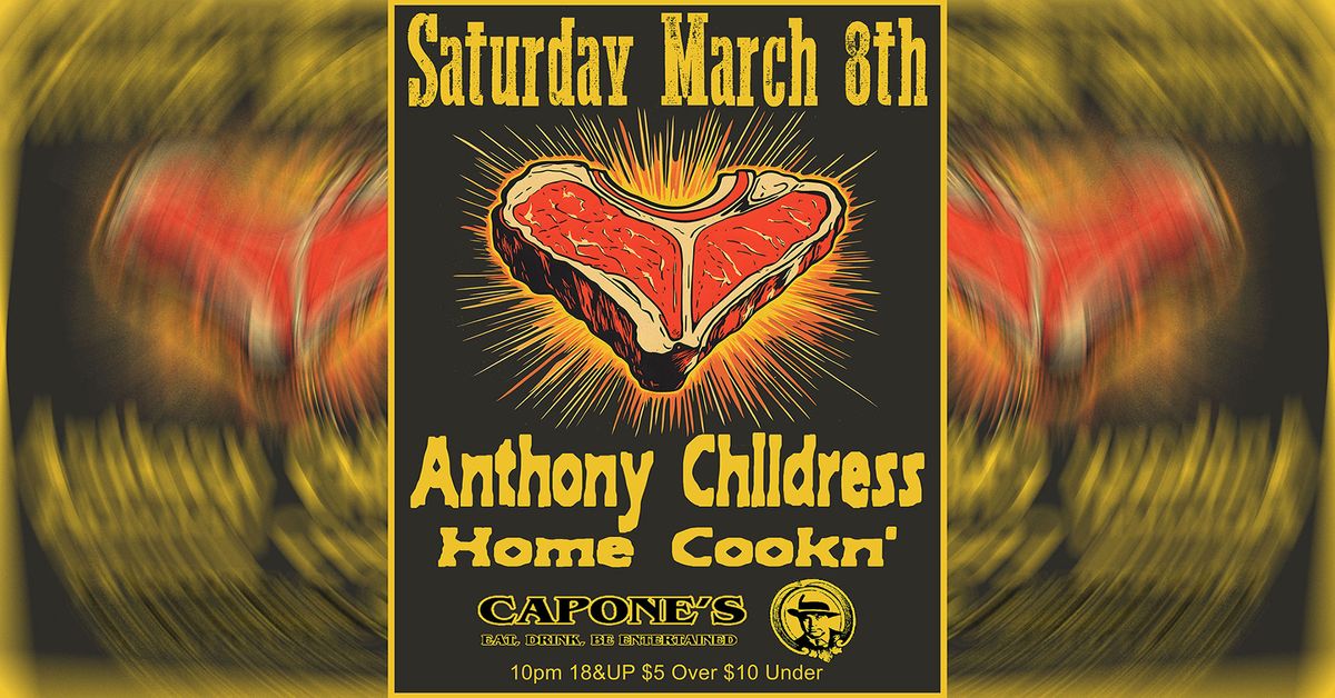 Anthony Childress  Band | Home Cookn'