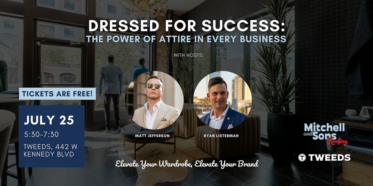 Dressed for Success Networking Event: The Power of Attire in Every Business