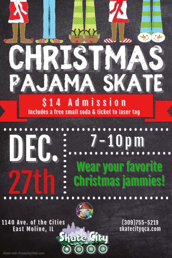 Christmas PJ's skate!  7-10pm