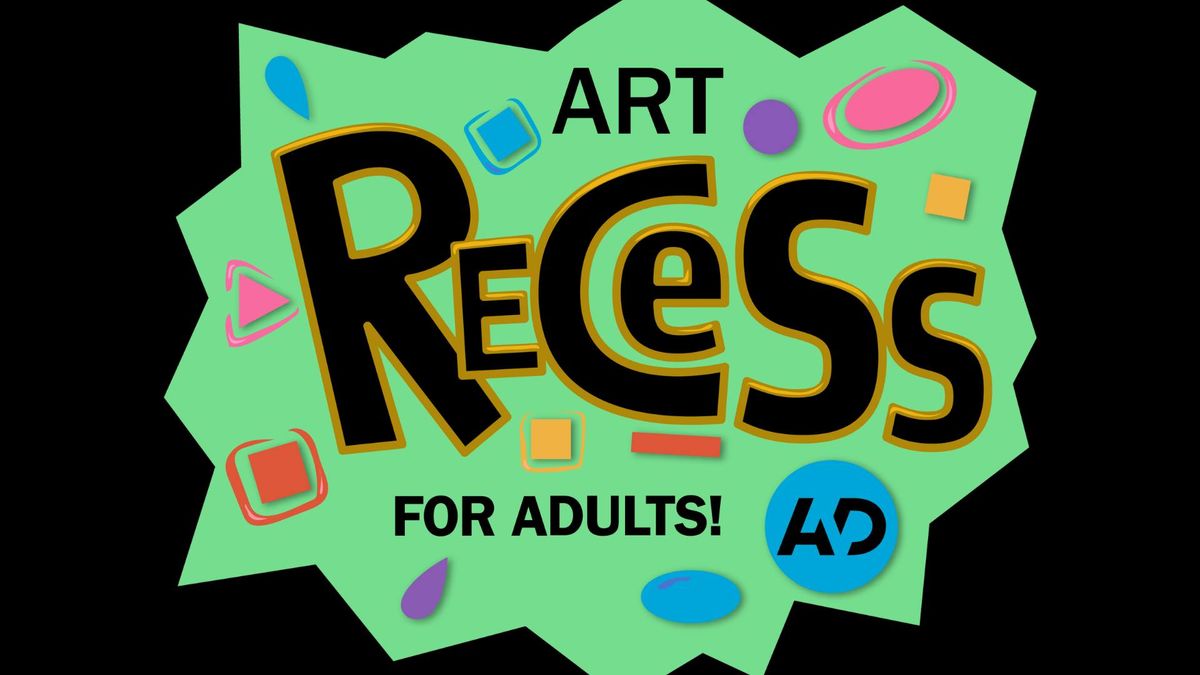 Art Recess for Adults